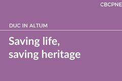 Saving life, saving heritage
