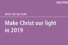 Make Christ our light in 2019