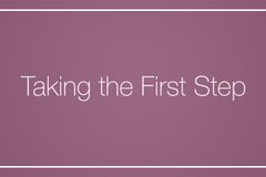 Taking the First Step
