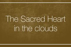 The Sacred Heart in the clouds