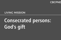 Consecrated persons: God’s gift