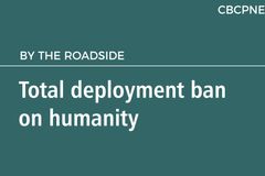 Total deployment ban on humanity