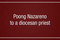 Poong Nazareno to a diocesan priest
