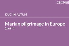 Marian pilgrimage in Europe (Part II)