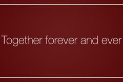 Together forever and ever
