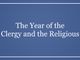 The Year of the Clergy and the Religious