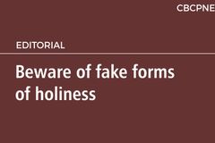 Beware of fake forms of holiness