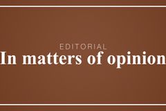 In matters of opinion