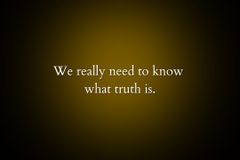 The pursuit for truth