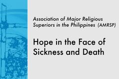 Hope in the Face of Sickness and Death