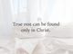 Our true rest only with Christ