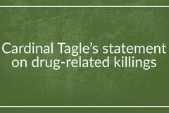 Cardinal Tagle’s statement on drug-related killings