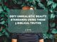 Defy Unrealistic Beauty Standards Using these 3 Biblical Truths - CBN Asia | Proclaiming Christ and Transforming Lives through Media, Prayer Counseling, Humanitarian, and Missionary Training