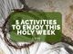 5 Activities to Enjoy this Holy Week - CBN Asia | Proclaiming Christ and Transforming Lives through Media, Prayer Counseling, Humanitarian, and Missionary Training