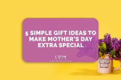 5 Simple Gift Ideas to Make Mother’s Day Extra Special - CBN Asia | Proclaiming Christ and Transforming Lives through Media, Prayer Counseling, Humanitarian, and Missionary Training