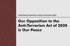 Our opposition to the Anti-Terrorism Act of 2020 is our peace