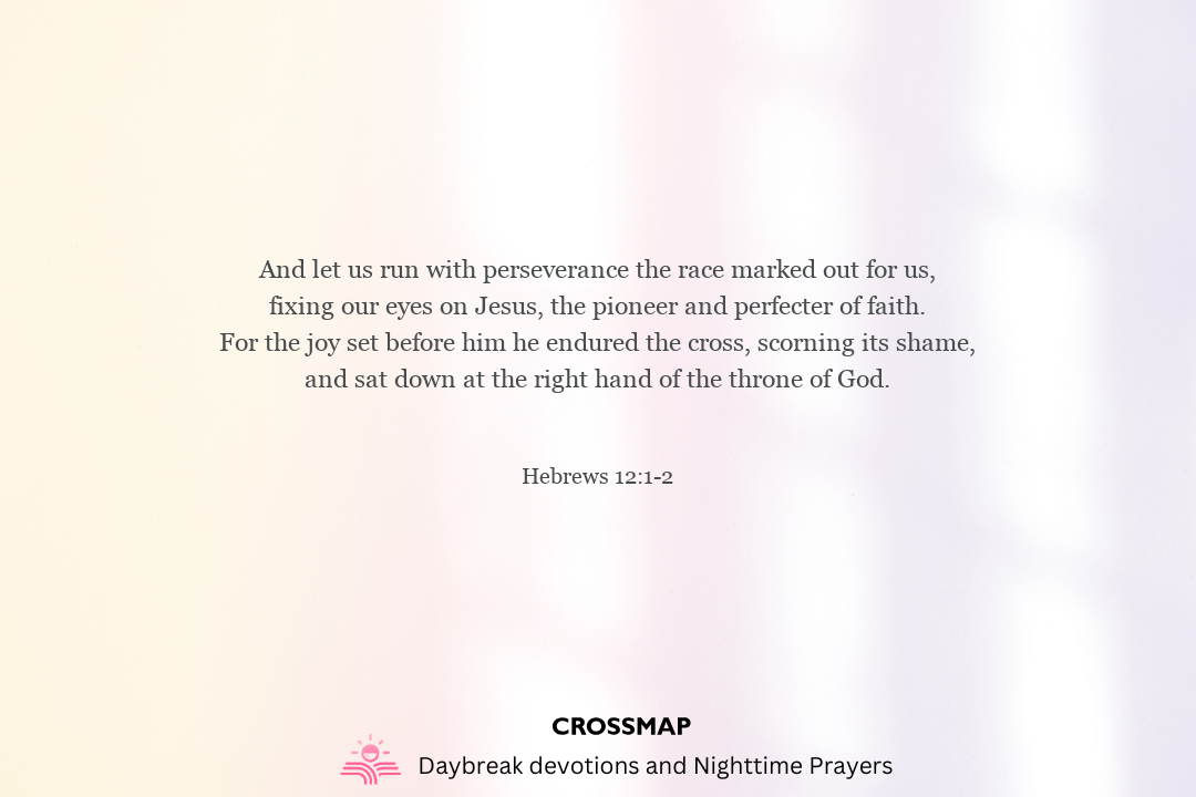 The Joy of Perseverance - A Nighttime Prayer